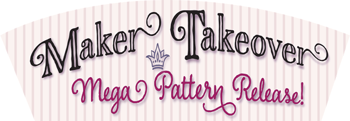 Maker Takeover New Pattern Releases